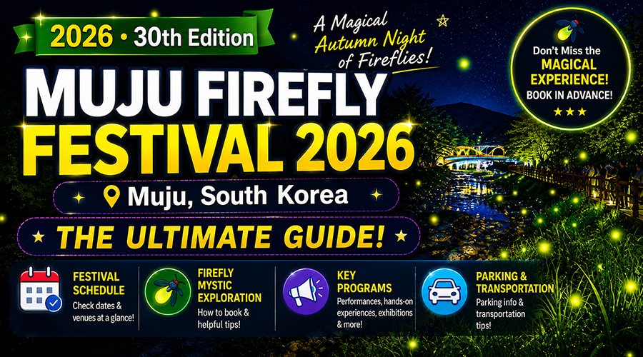 2026 Muju Firefly Festival in South Korea: Dates, Mystic Exploration Booking & Parking Guide